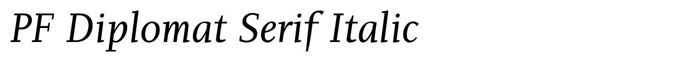 PF Diplomat Serif Italic